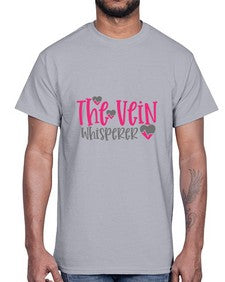 the vein whisperer Style 1533#- nurse- Cotton Tee