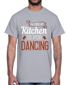 this kitchen is for dancing 433#- cooking- Cotton Tee