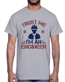 trust me Im an engineer Style 455#- engineer- Cotton Tee