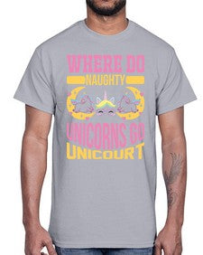 where do naughty unicorns go unicourt 557#- unicorn- Cotton Tee