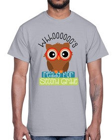 whooos ready for second grade 1007#- second grade- Cotton Tee