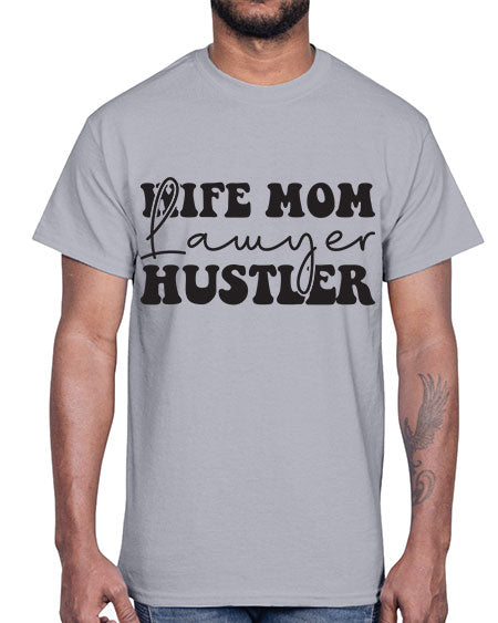 wife mom lawyer hustler 1640#- lawyer- Cotton Tee