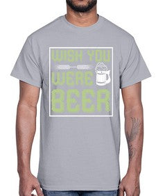 wish you were beer 1783#- beer- Cotton Tee