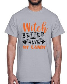 witch better have my candy 16#- witch- Cotton Tee