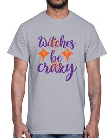 witches be crazy 10#- witch- Cotton Tee