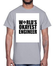 worlds okayest engineer 1661#- engineer- Cotton Tee