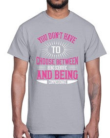you dont have to choose between 503#- vegan- Cotton Tee