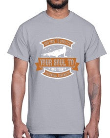 you have to stretch your soul to find your potential strength  654#- yoga- Cotton Tee