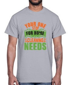 your one stop for home cleaning needs Style 493#- cleaner- Cotton Tee
