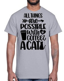 All Things Are Possible Style 74#- cats- Cotton Tee