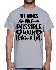 All Things Are Possible Style 75#- cats- Cotton Tee