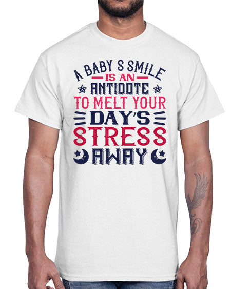 A baby’s smile is an antidote to melt your day’s stress away Style 265#- baby- Cotton Tee