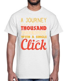 A journey of a thousand sites begins with a single click 79#- internet- Cotton Tee