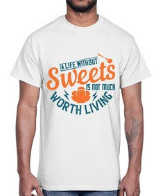 A life without sweets is not much worth living Style 50#- diabetes- Cotton Tee