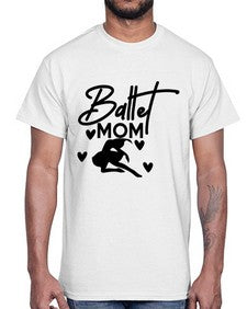 Ballet mom 75#- ballet- Cotton Tee