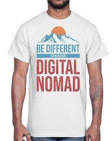 Be Different Choose Digital Nomad 28#- internet- Cotton Tee