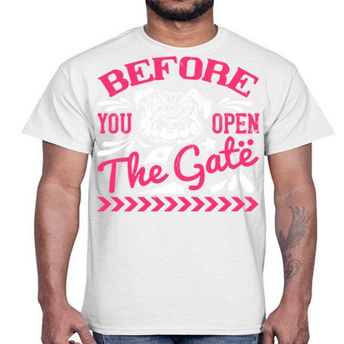 Before You Open The Gate Style 17#- dogs- Cotton Tee