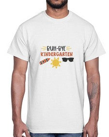 Buh bye kindergarten 30#- kindergarten- Cotton Tee