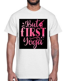 But First Yoga  188#- yoga- Cotton Tee