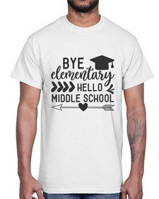 Bye elementary hello middle school 31#- eighth grade- Cotton Tee
