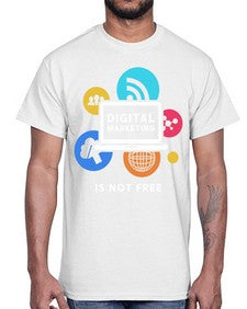 Digital Marketing is Not Free 23#- internet- Cotton Tee
