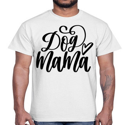 Dog Mama Style 29#- dogs- Cotton Tee
