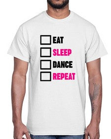 Eat sleep dance repeat 120#- ballet- Cotton Tee