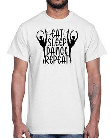 Eat sleep dance repeat 123#- ballet- Cotton Tee