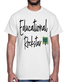 Educational Rockstar 46#- teacher- Cotton Tee