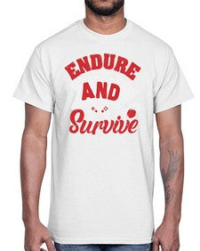 Endure and survive 10#- video games- Cotton Tee