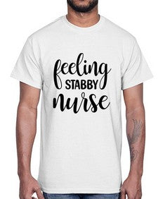 Feeling stabby nurse 779#- nurse- Cotton Tee