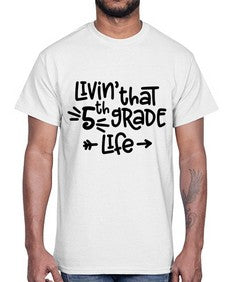 Fifth Grade Life 82#- fifth grade- Cotton Tee