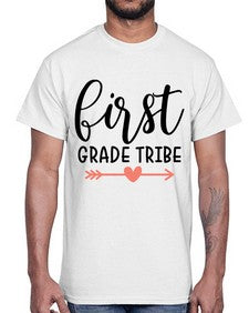 First Grade Tribe 161#- first grade- Cotton Tee