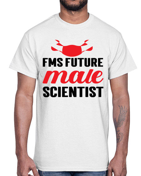 Fms Future Male Scientist 269#- general science- Cotton Tee