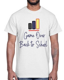 Game Over Back to School 216#- general school- Cotton Tee