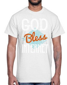 God bless internet 78#- internet- Cotton Tee