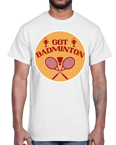 Got badminton 2248#- badminton- Cotton Tee