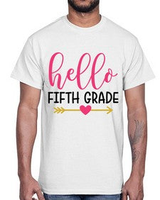 Hello Fifth Grade 268#- fifth grade- Cotton Tee