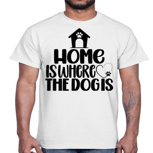 Home Is Where The Dogis Style 20#- dogs- Cotton Tee