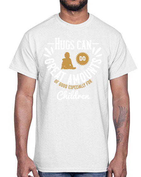 Hugs can do great amounts of good especially for children Style 90#- kids- Cotton Tee