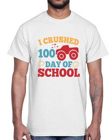 I CRUSHED one hundred day of school 360#- one hundred days- Cotton Tee