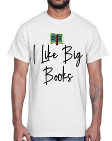 I Like Big Books 363#- librarian- Cotton Tee