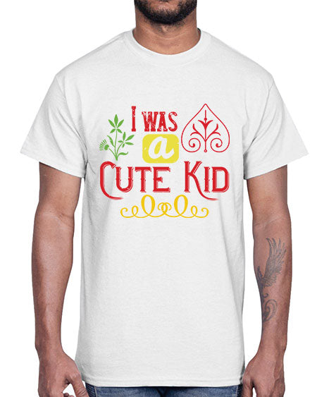 I was a cute kid Style 111#- kids- Cotton Tee