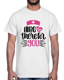 Ill Be There For You Style Style 952#- nurse- Cotton Tee