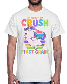 Im Ready to Crush first 387#- first grade- Cotton Tee