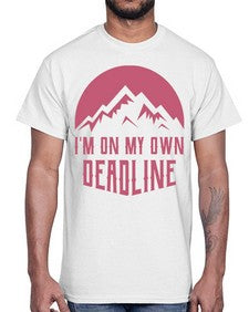 Im on My Own Deadline 12#- internet- Cotton Tee