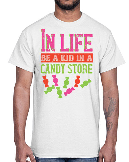 In life be a kid in a candy store Style 123#- kids- Cotton Tee