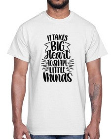 It Takes Big Heart To Shape Style 1002#- teacher- Cotton Tee