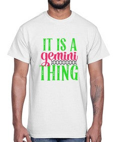 It is a gemini thing 254#- gemini- Cotton Tee