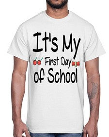 Its My First Day of School 394#- last day of school- Cotton Tee